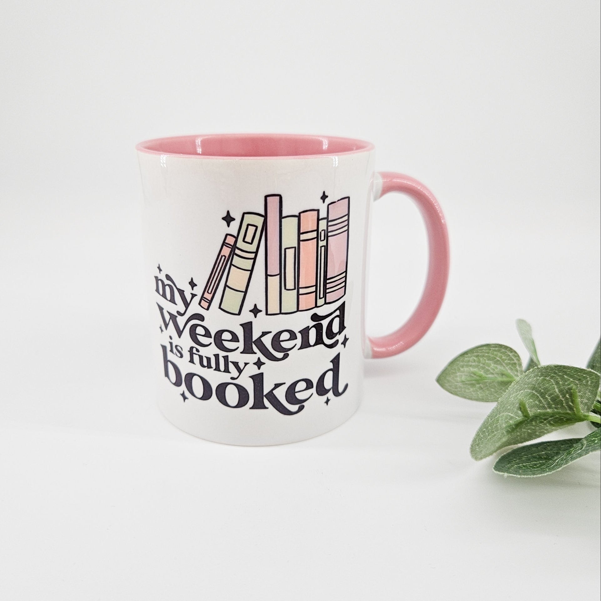 My Weekend Is Fully Booked Mug | Build Your Own Care Package For Her